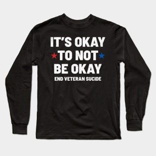 Its Okay To Not Be Okay - Bold White Textured Typograph Long Sleeve T-Shirt